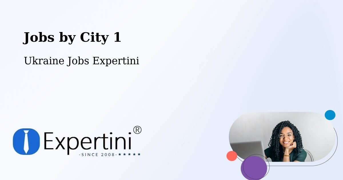 City Jobs in Ukraine - Expertini