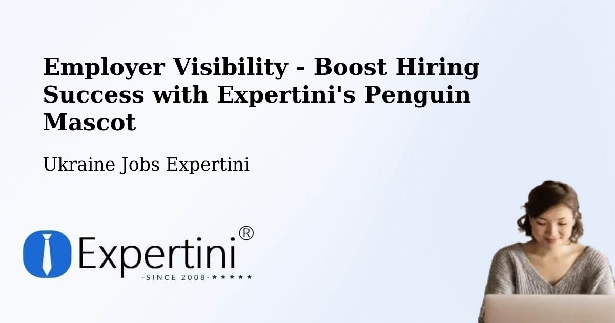 CV and Resume Visibility Optimization – Rivne - Ukraine Jobs Expertini